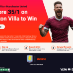 Betano Welcome offer: Get 35/1 On Aston Villa To Win vs Manchester Utd